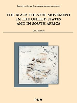 cover image of The Black Theatre Movement in the United States and in South Africa